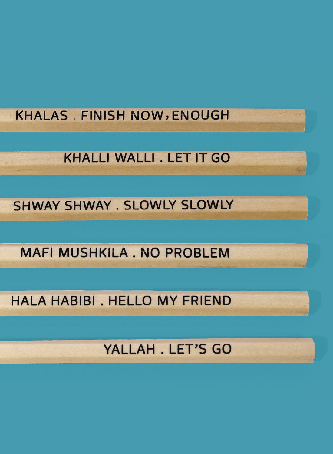 Pencil set of 6, Live like a local sayings