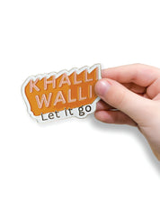 Magnet – Khalli walli (let it go...)