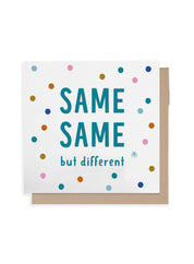 Greeting card – same same but different