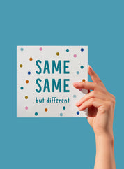 Greeting card – same same but different
